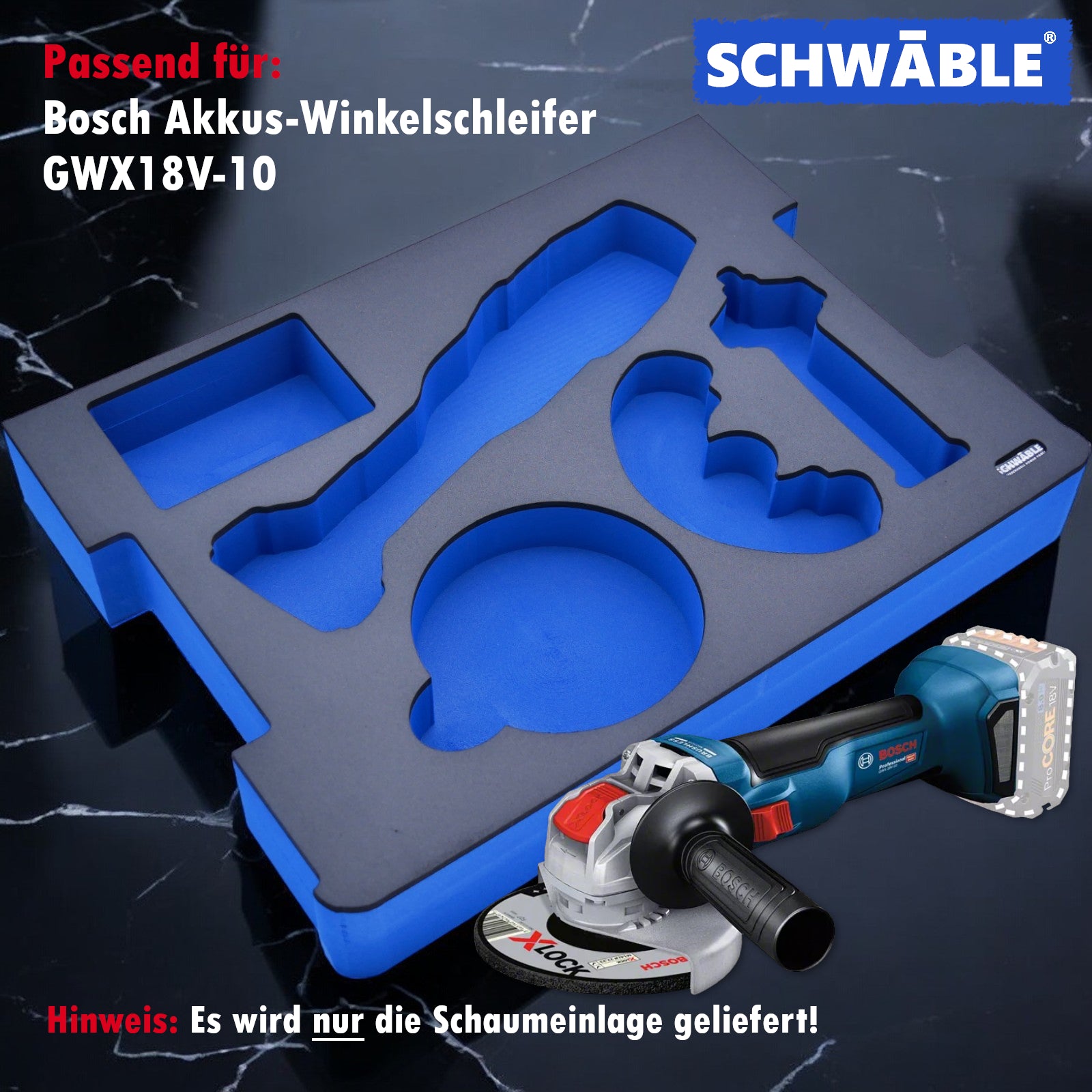 SCHWÄBLE® Foam Insert for Bosch Cordless Angle Grinder GWX18V-10