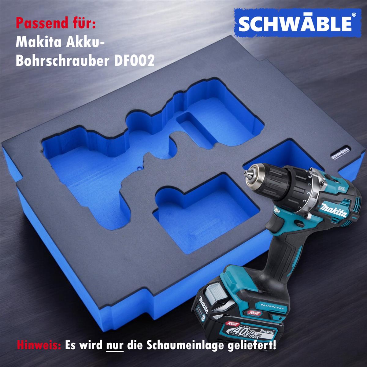 SCHWÄBLE® Foam Insert for Makita Cordless Drill Driver DF002