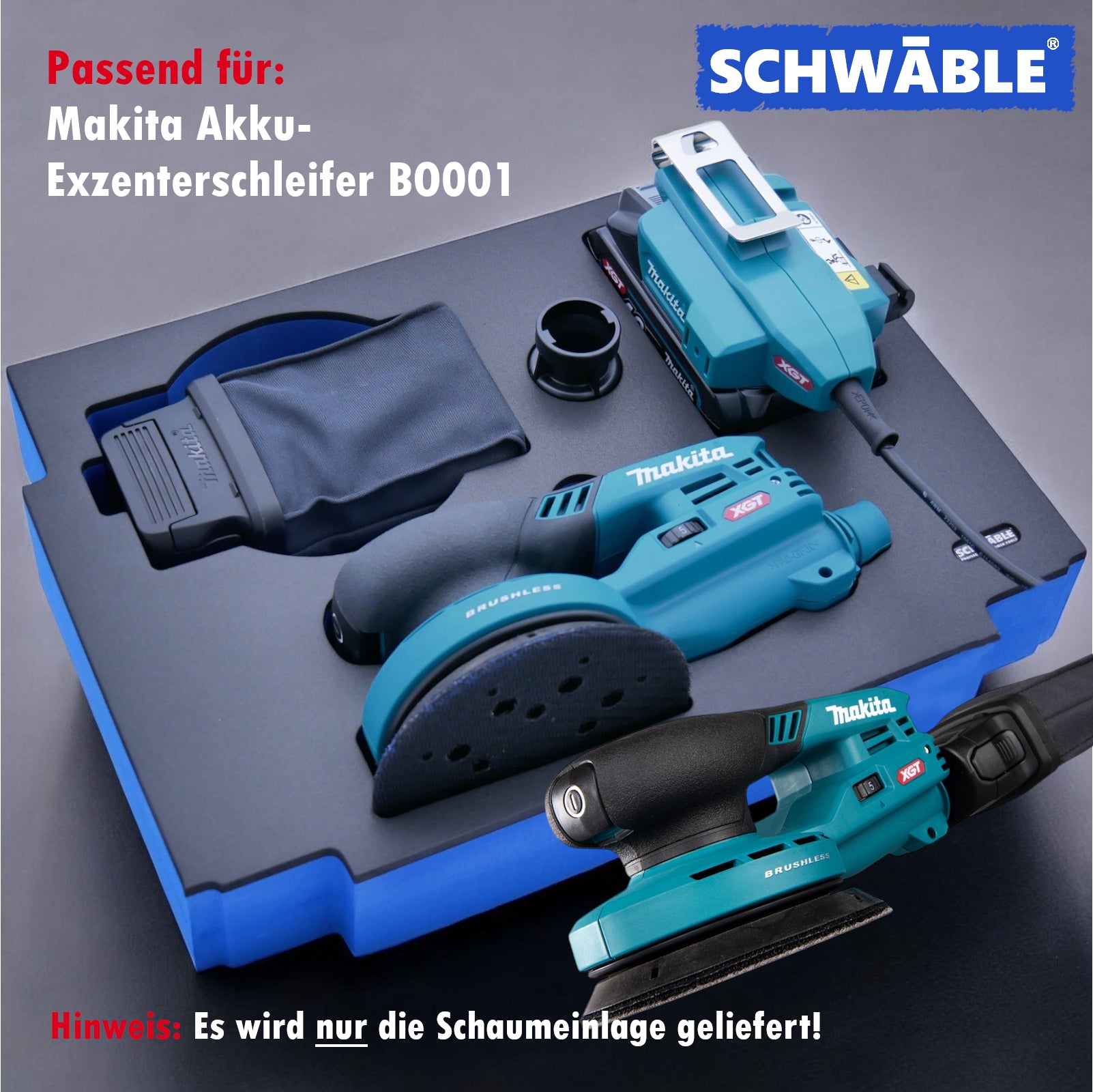 SCHWÄBLE Schaumeinlage Schaumstoffeinlage f. Makita Akku-Exzenterschleifer BO001