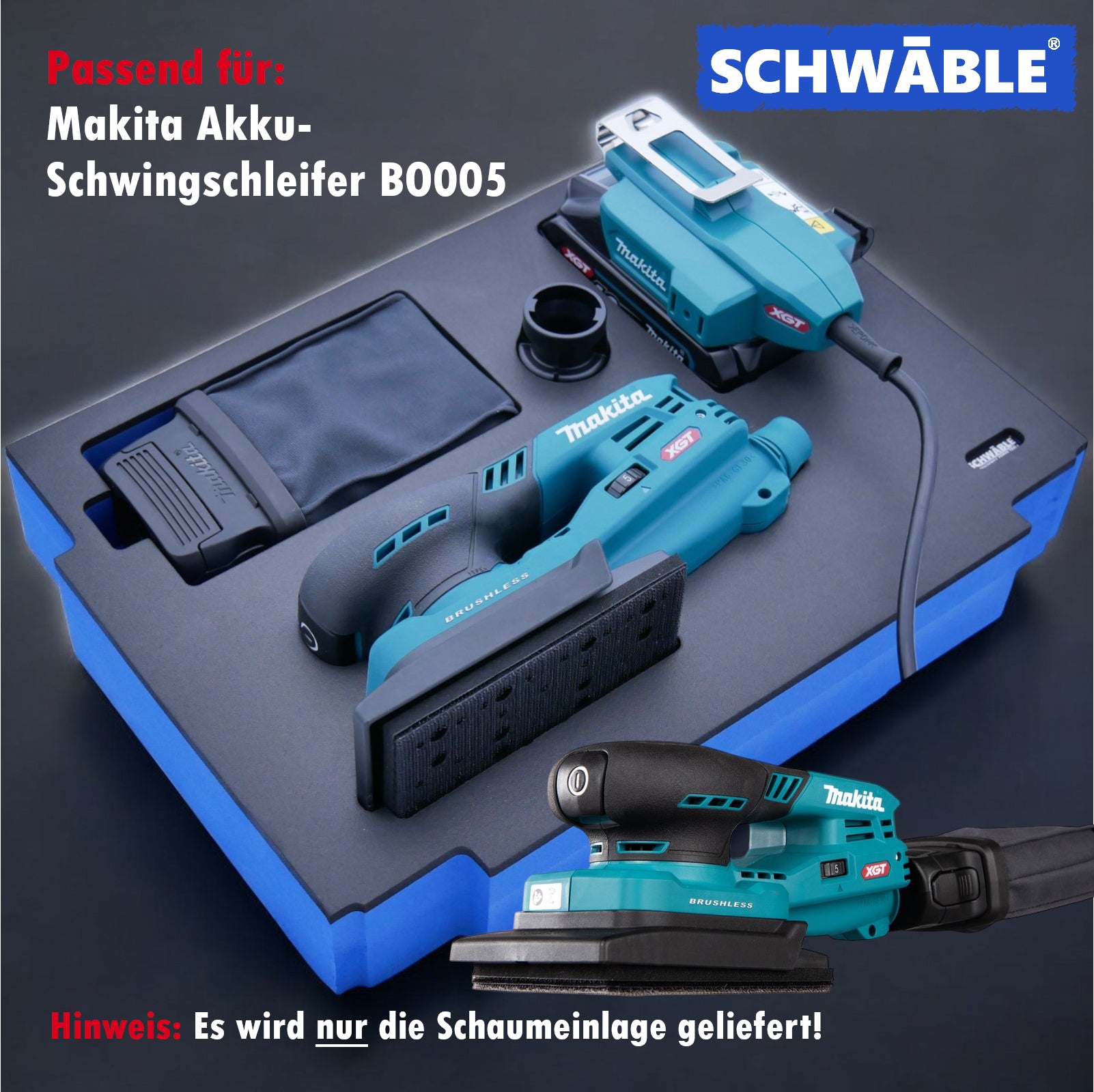 SCHWÄBLE Schaumeinlage Schaumstoffeinlage f. Makita Akku-Schwingschleifer BO005