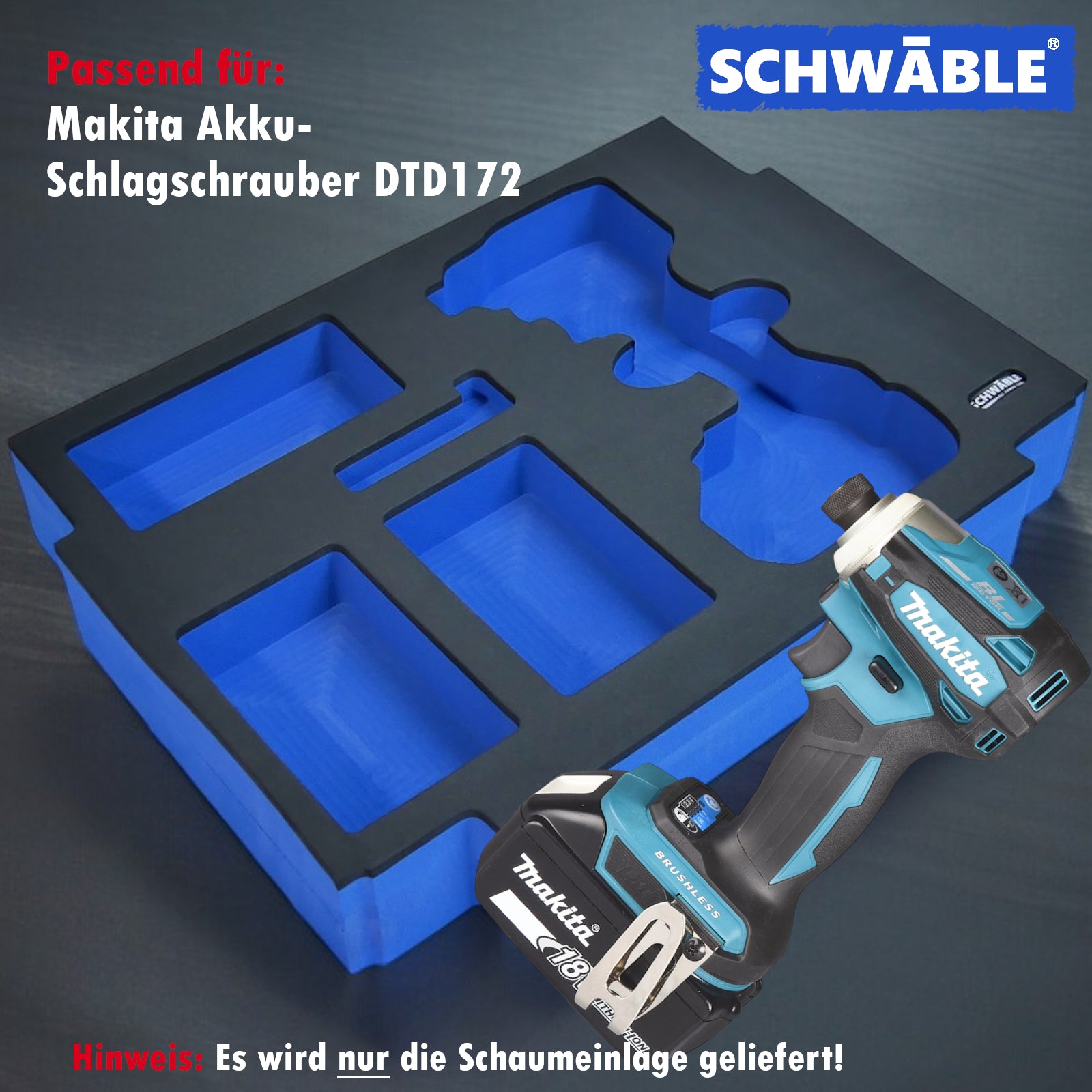 SCHWÄBLE® Foam Insert for Makita Impact Wrench DTD172