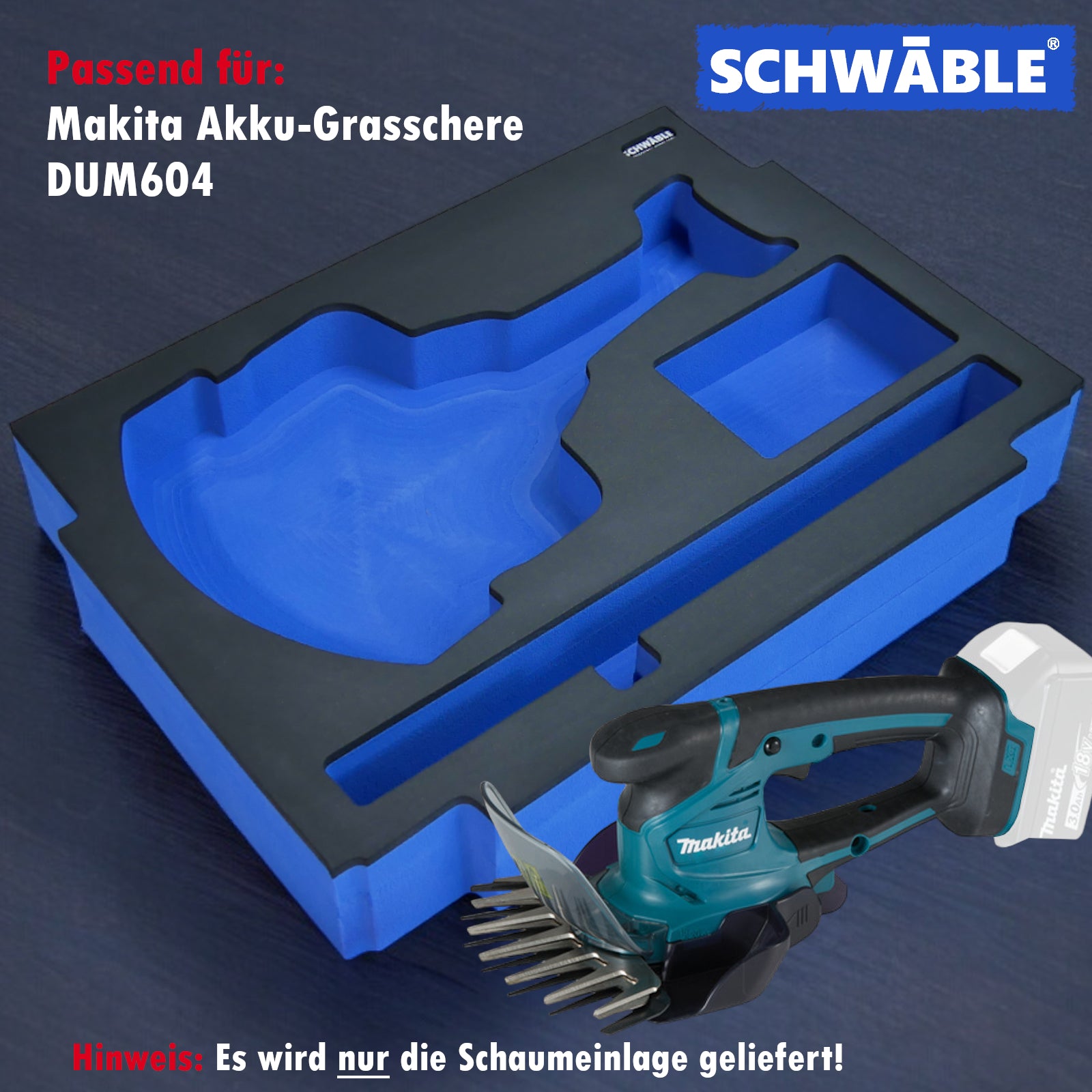 SCHWÄBLE® Schaumeinlage Schaumstoffeinlage für Makita Grasschere DUM604